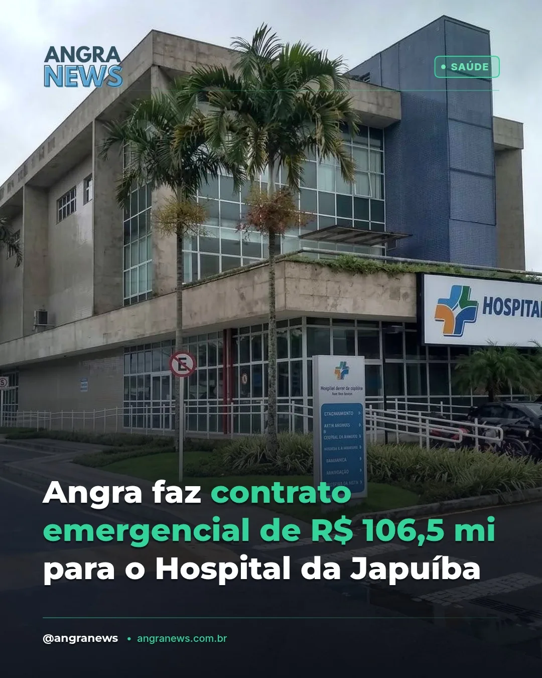 Angra faz contrato emergencial de R$ 106,5 mi para o Hospital da Japuíba