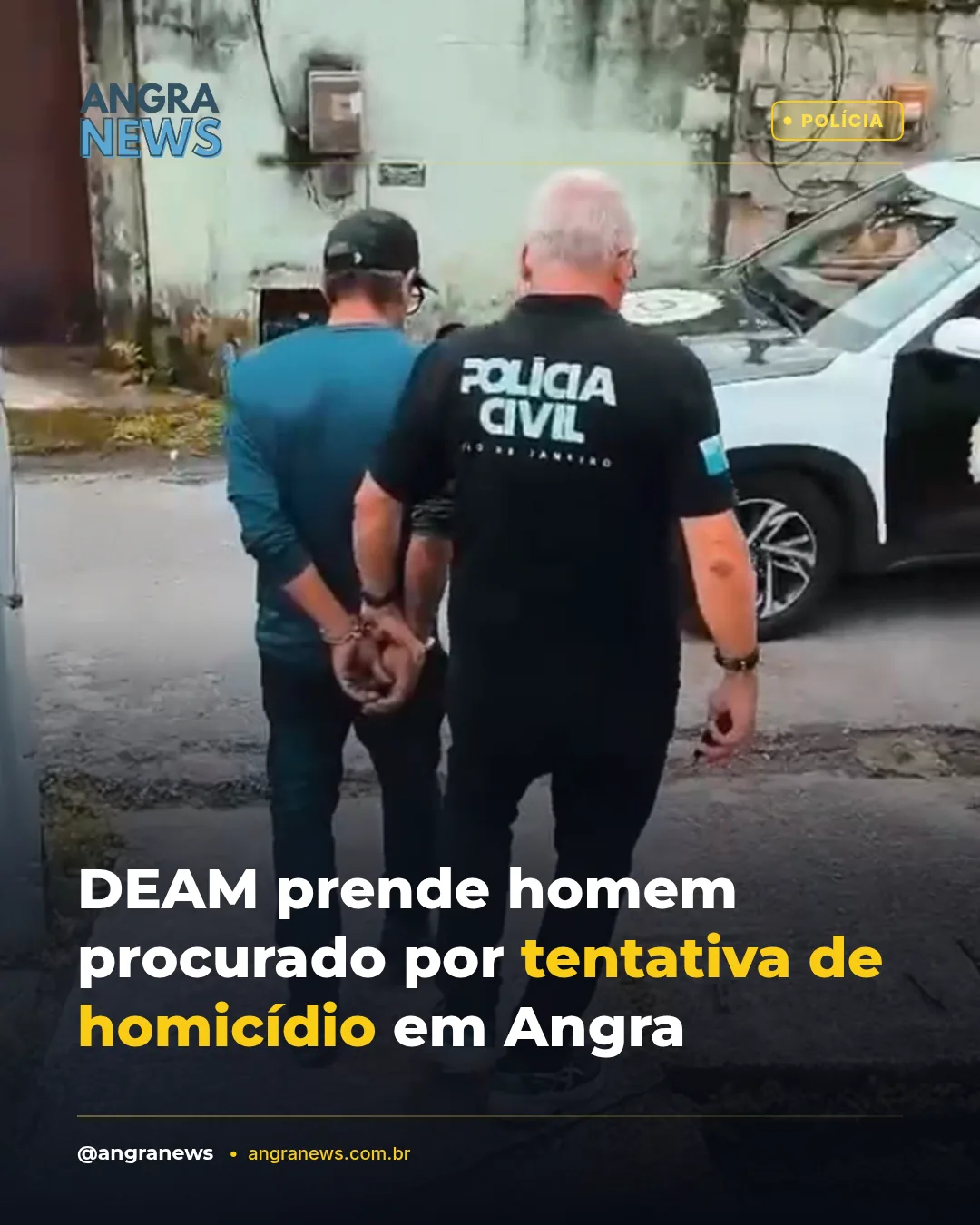DEAM PRENDE HOMEM PROCURADO POR TENTATIVA DE HOMICÍDIO EM ANGRA