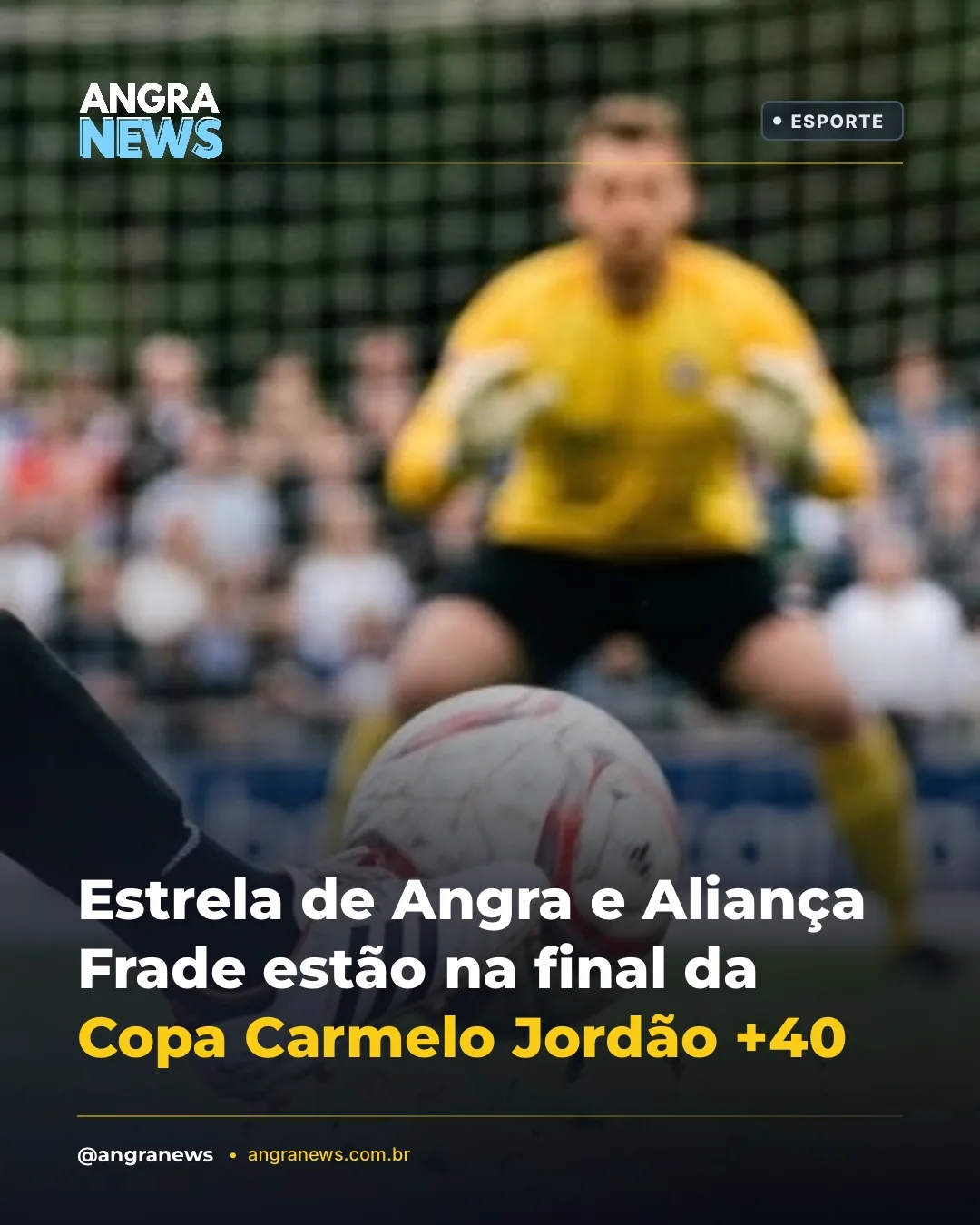 Estrela de Angra e Aliança Frade estão na final da Copa Carmelo Jordão +40