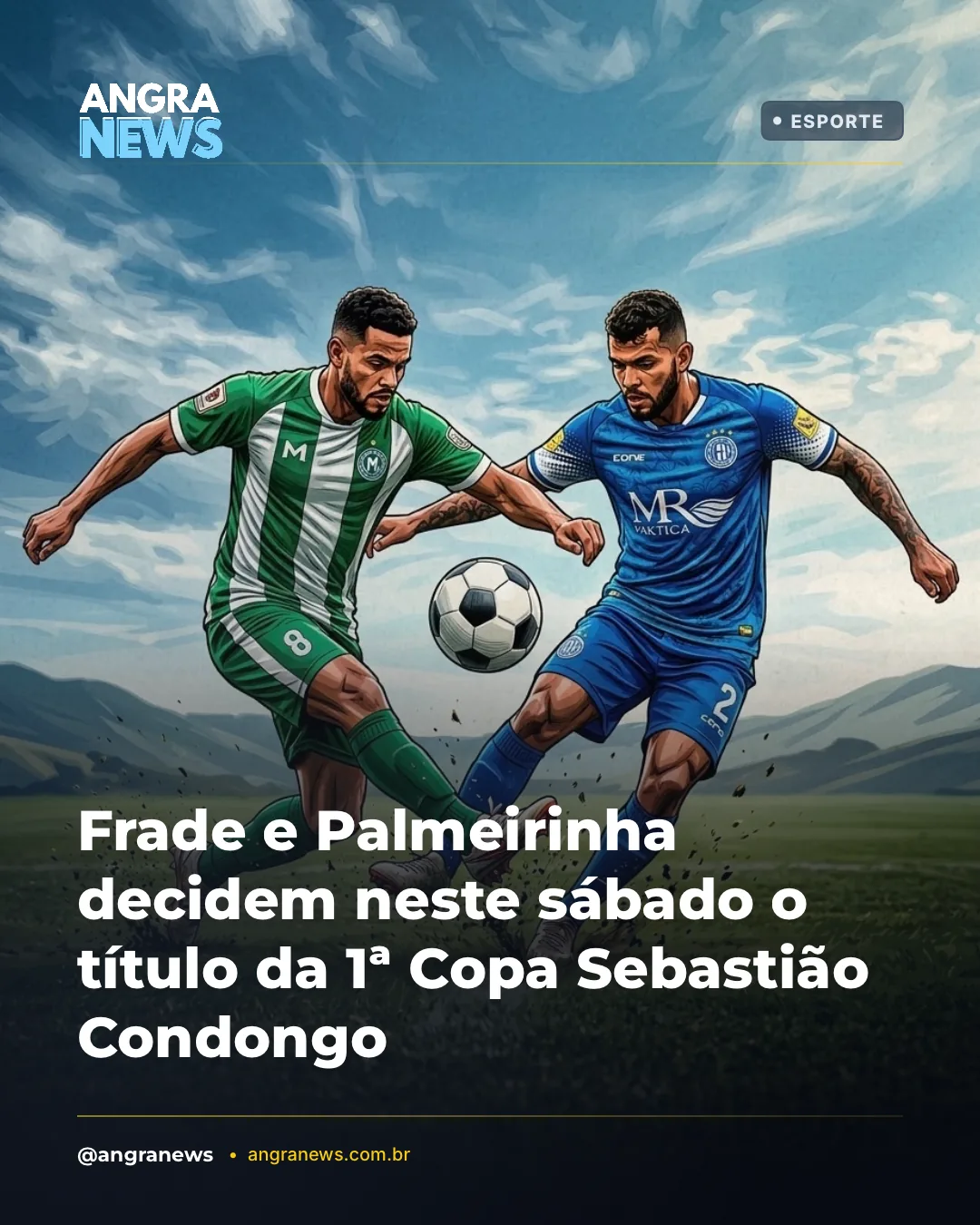 Frade e Palmeirinha decidem neste sábado o título da 1ª Copa Sebastião Condongo