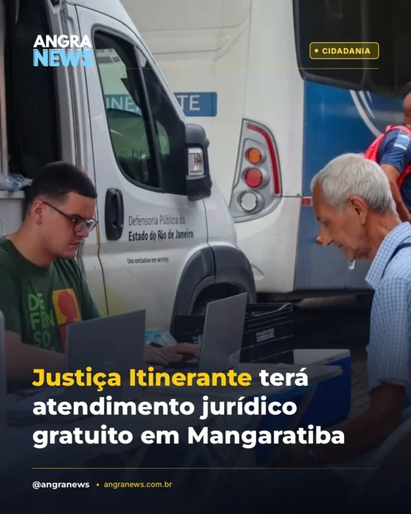 Justiça Itinerante terá atendimento jurídico gratuito em Mangaratiba