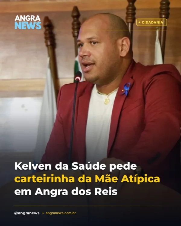 Kelven da Saúde pede carteirinha da Mãe Atípica em Angra dos Reis
