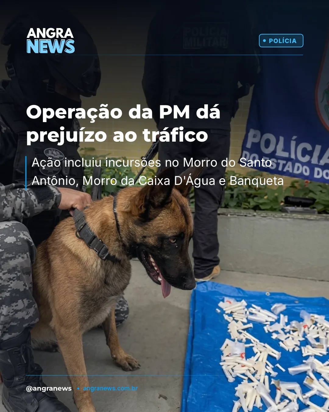 Operação da PM dá prejuízo ao tráfico