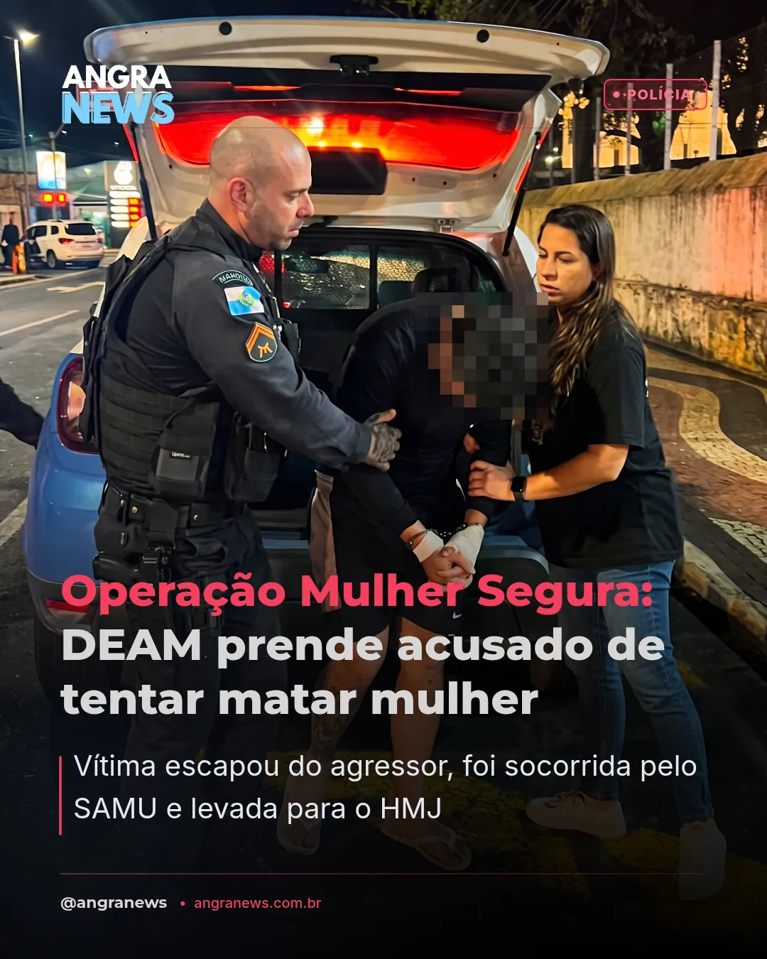 OPERAÇÃO MULHER SEGURA: DEAM PRENDE SUSPEITO DE TENTATIVA DE HOMICÍDIO CONTRA MULHER