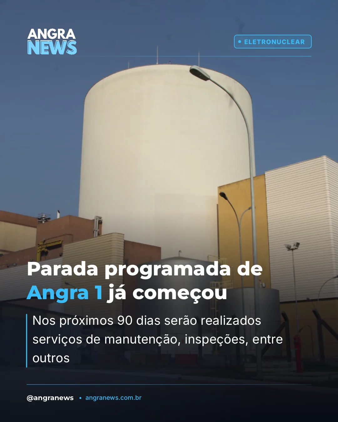 Parada programada de Angra 1 já começou