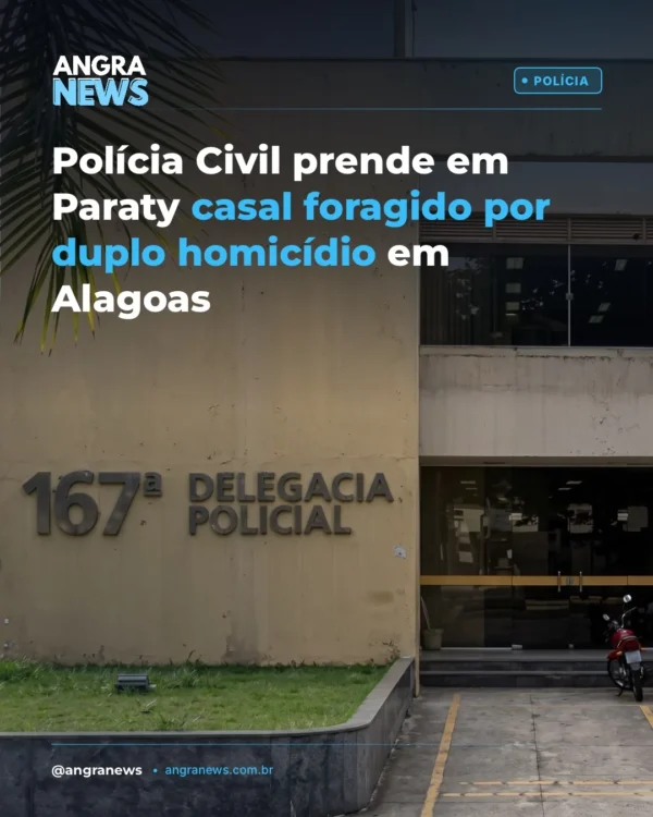 Polícia Civil prende em Paraty casal foragido por duplo homicídio em Alagoas