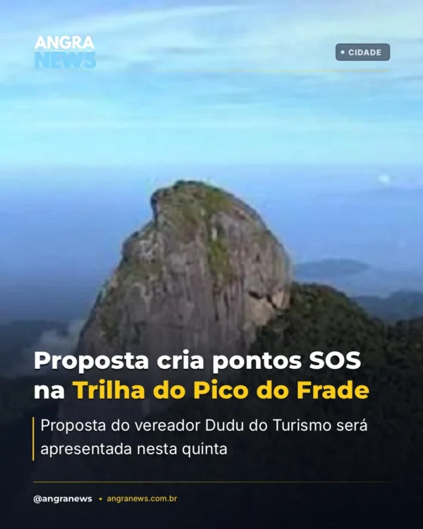 Proposta cria pontos SOS na Trilha do Pico do Frade