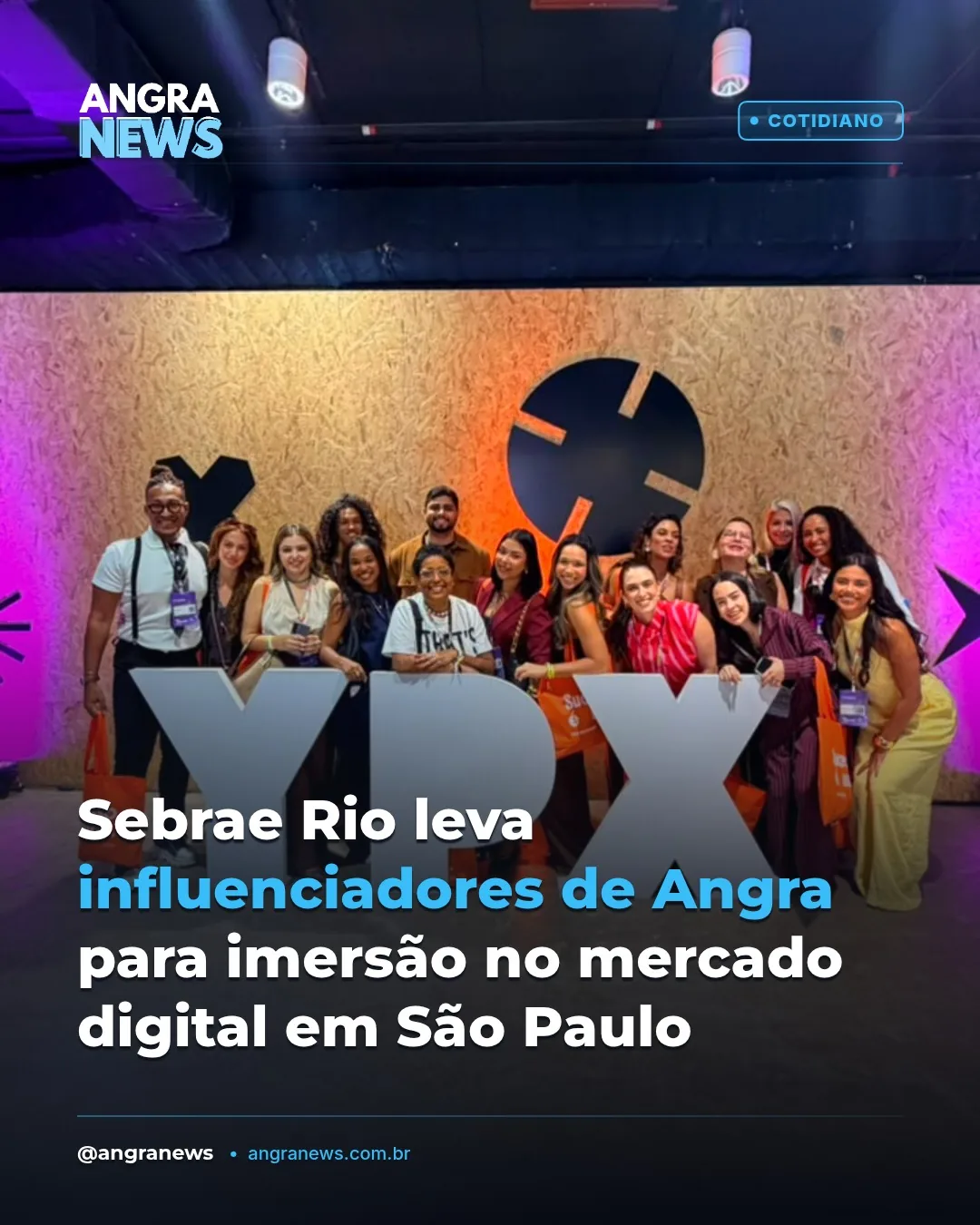 Sebrae Rio leva influenciadores de Angra para imersão no mercado digital em São Paulo