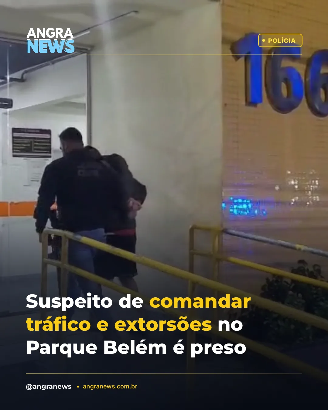 Suspeito de comandar tráfico e extorsões no Parque Belém é preso